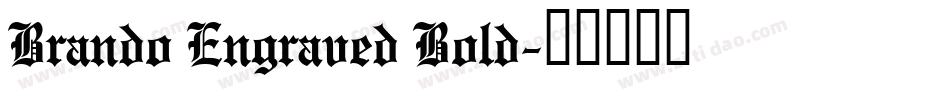 Brando Engraved Bold字体转换